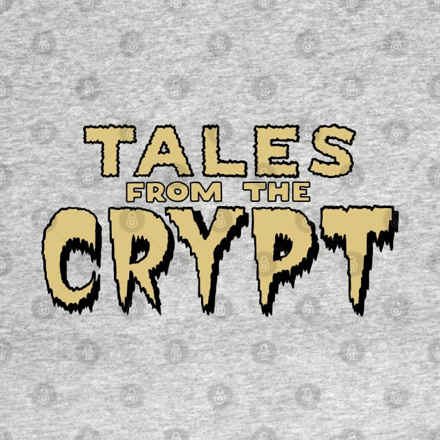 Tales From The Crypt Classic by rusdistore
